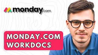 Monday.com Workdocs [2026 Guide]
