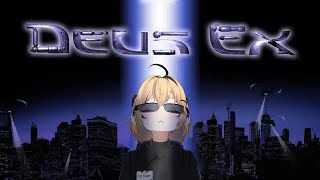 【DOOBY】Tinfoil HATS ON ~ Deus Ex cont.