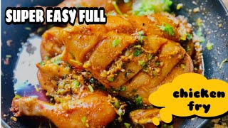 FULL CHICKEN FRY IN PAN😋| ഒന്നും നോക്കിയില്ല ഒരു കോഴിയെ എണ്ണയിൽ മുക്കി കൊന്നു🤪