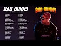 Bad Bunny Top Playlist 2022  Bad Bunny Exitos - Bad Bunny Mix 2022