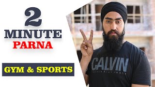 2 Minute Parna Tutorial - Fastest Parna Ever For Gym \u0026 Sports  (Gym Parna Special)