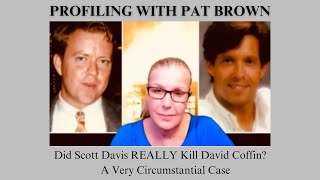 Did Scott Davis REALLY Kill David Coffin? A Very Circumstantial Case #scottdavid #davidcoffin