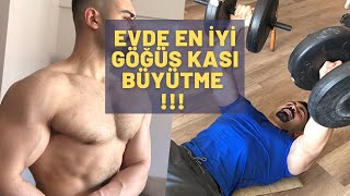 EVDE EN İYİ GÖĞÜS KASI BÜYÜTME !!!