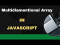 multidimensional arrays in javascript