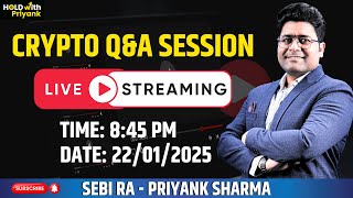 Crypto Live! WANT ANSWERS to Your Burning Questions? Priyank Sharma