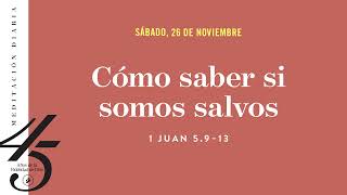 Cómo saber si somos salvos – Meditación Diaria