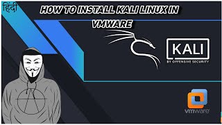 How to install kali linux in vmware