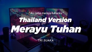 Download Mp3 DJ MERAYU  TUHAN THAILAND STYLE x SLOW BASS " aku coba merayu tuhanku " TRI SUAKA ( Dj FEBRI )