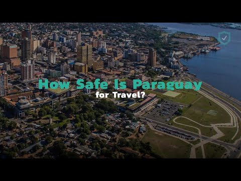 How safe is Paraguay?