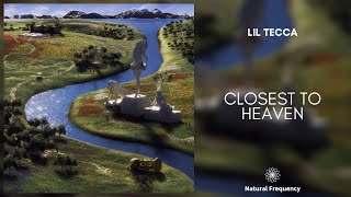 Lil Tecca - Closest To Heaven (432Hz)