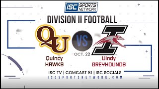 LIVE Division II Football: Quincy Hawks at UIndy Greyhouds 10-22-22