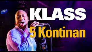 KLASS - 5 Kontinan (live) Boston Oct-6-2018