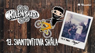 Kolem Skal! - 13. SVANTOVÍTOVA SKÁLA | Hanibal.cz