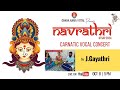 NAVRATRI | Carnatic Vocal Concert by J.Gayathri