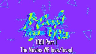 It Crept From The 90s: 1991 Part 1-MOVIES WE LOVED