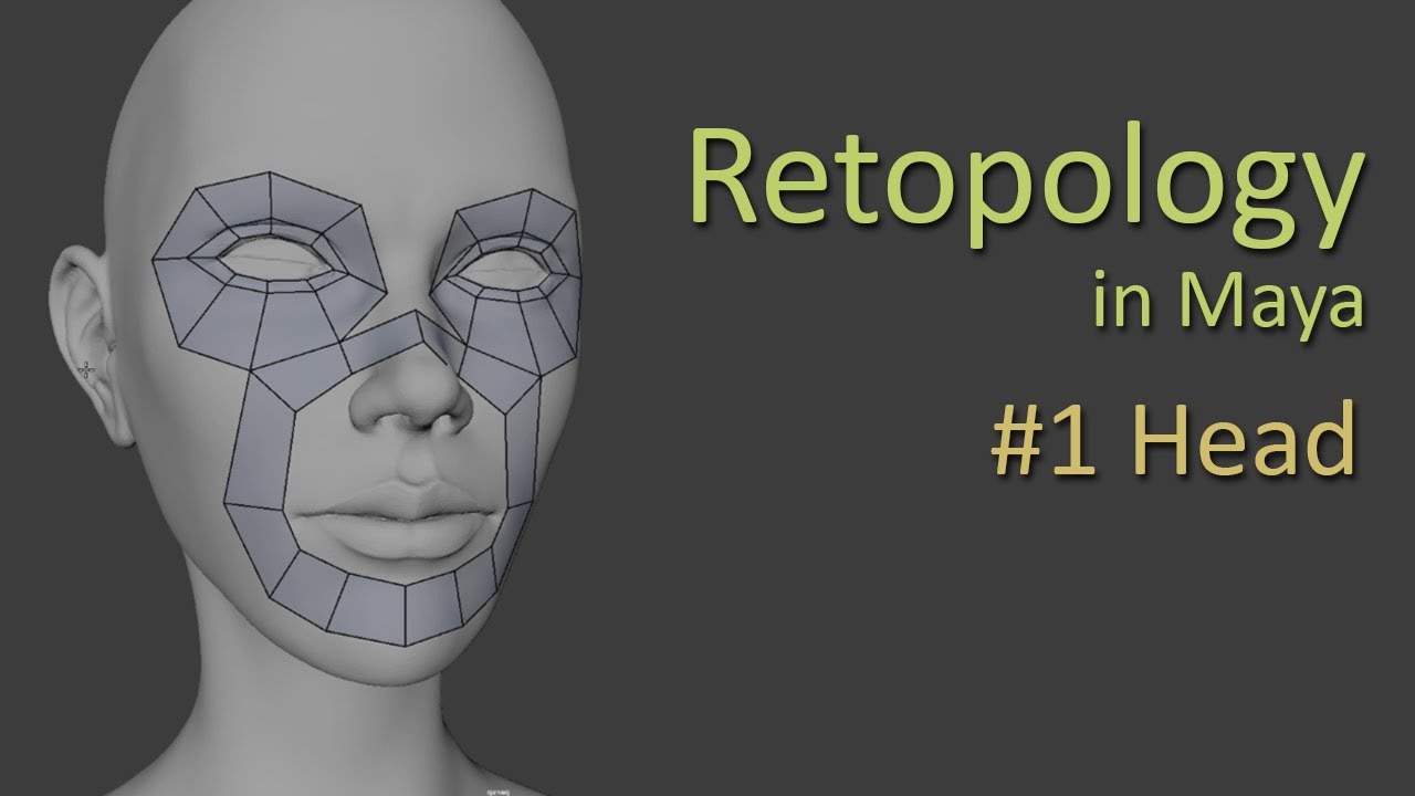 [Retopology] Quad Draw A Female 3D Model In Maya #1 Head, Face, Danny ...