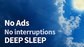 2 hour (Without ADS!) DEEP relaxation Music, NO INTERRUPTIONS ) relaxing music