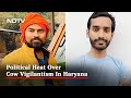 Political Heat Over Cow Vigilantism In Haryana