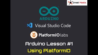 Getting started tutorial with Arduino using VSCODE and PlatformIO