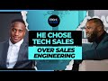 Why He Chose Tech Sales Over Sales Engineering