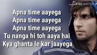 Apna Time Aayega Rap Lyrics.. Ranveer singh Gully Boy Movie New Song. #Ranveersingh #Divine