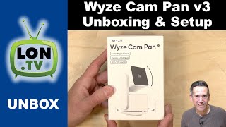 Wyze Cam Pan v3 Unboxing, Setup and First Impressions!