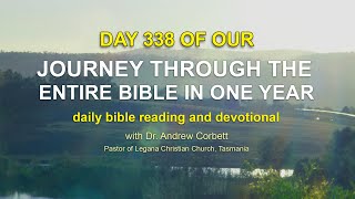 Read The Bible In A Year, Day 338