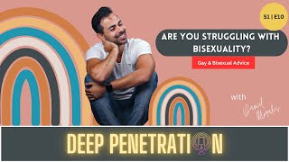 S1|E10: Are You Struggling with Bisexuality?