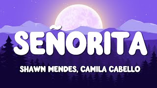 Shawn Mendes, Camila Cabello - Señorita (Lyrics) | Camila Cabello - Havana (Lyrics) ...