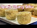 Apam Pisang Gebu  Tanpa Mixer Dan Blander/sukatan Cawan