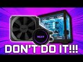 Don’t Water Cool Your PC It Will RUIN YOUR LIFE