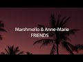 Marshmello & Anne-Marie - FRIENDS (Lyric Video) перевод на русском