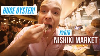 Nishiki Market Street Food Tour In Kyoto Japan - GIGANTIC Japanese Oyster + Amazing Sidewalk Sushi!