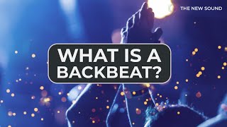 What Is A Backbeat?