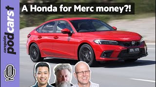 The price we pay for better Hondas - CarsGuide Podcast #213