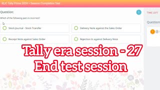 klicTally prime era session 27 question | Mkcl Tally era session 27 end test all questions #tally