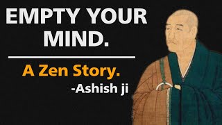 Empty your mind || Ashish Shukla from Deep Knowledge