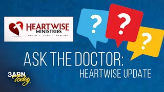 Ask the Doctor: Heartwise Update | 3ABN Today Live