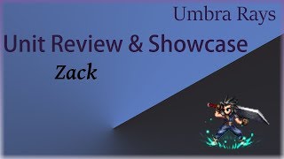 Unit Review and Showcase Zack