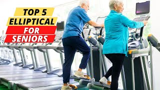 Top Ellipticals for Seniors: Safe & Easy Exercise in 2024!