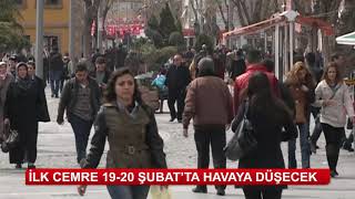 İlk cemre 19-20 Şubat'ta havaya düşecek