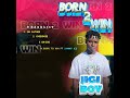 born to win feat. sammy ice