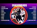 Eraserheads 2024 Songs ~ Eraserheads 2024 Music Of All Time ~ Eraserheads 2024 Top Songs