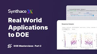 DOE Masterclass (Part 2): Real World Applications to DOE