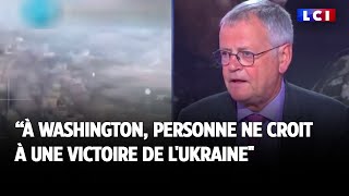 Pascal Boniface : "à Washington, personne ne croit à une victoire de l'Ukraine"