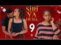 SIRI YA HUBA EP 9-10 | RK MOVIES | SIRI YA HUBA EP 9 FINAL REVIEW | PREDICTION Ya 3 Scene Zijazo