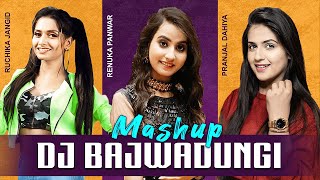 DJ Bajwadungi Mashup | Ruchika Jangid | Renuka Panwar | Pranjal Dahiya | Haryanvi SuperHit Song 2021