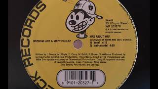 Wizdom Life & Matt Fingaz Ft Lace Da Booms Mike Zoot Craig G - Mad About You