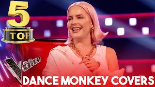TOP 5 DANCE MONKEY COVERS ON THE VOICE | BEST AUDITIONS