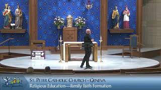 February 5, 2025 St. Peter Catholic Church, Geneva- Family Faith Formation Presentation